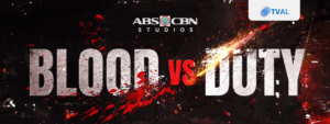 Blood vs. Duty (ABS-CBN)